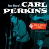 Carl Perkins、Jerry Lee Lewis - Blue Suede Shoes