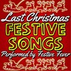 Festive Fever - Last Christmas