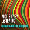 Frank Chacksfield Orchestra - Nice 'N' Easy