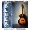 johnny moore - Haven't I Been Good To You