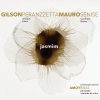Gilson Peranzzetta、Mauro Senise - Impresiones Íntimas