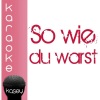 The Kisslcats - So wie du warst