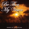C.S. Heath - Be Thou My Vision