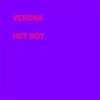 Verona - Hey Boy