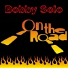 bobby solo - On The Road