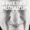 X-Press 2 - Supasong