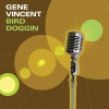 Gene Vincent & His Blue Caps - Born To Be A Rollin' Stone