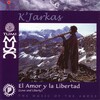 K'Jarkas、Gonzalo Hermosa - El Amor y la Libertad