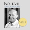 Bourvil - Je suis chansonnier