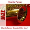 Charlie Parker - Confirmation - Original
