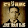 Lester Williams - I Can't Lose With The Stuff I Use