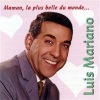 Luis Mariano - Maman La Plus Belle Du Monde