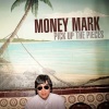 money mark - Pick Up The Pieces (Album Version)