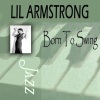 Lil Armstrong《Born To Swing》[MP3/LRC]