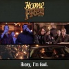 Home Free - Honey, I'm Good
