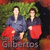 Los Dos Gilbertos - Gritenme Piedras De Campo