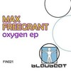 Max Freegrant - Oxygen (Original Mix)