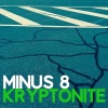 Minus 8 - Kryptonite (vocal radio mix)