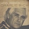 Charlie Rich - Lonely Weekends
