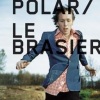 Polar - Le brasier