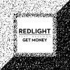 Raekwon、Redlight - Get Money