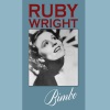 Ruby Wright - Bimbo