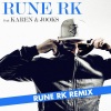 Rune RK、karen、Jooks - Har det hele (Rune RK Remix feat. Karen & Jooks)