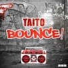 Taito - Bounce! (Radio Edit)
