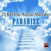 DJ KAS、Kostas Martakis - Paradise