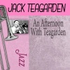 jack teagarden - A Hundred Years From Today