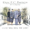 Rev. F.C. Barnes & The Red Budd Combined Choir《God Will Heal The Land》[MP3/LRC]