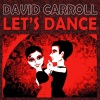 david carroll - Let's Dance