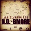 JAE E、King Los - NO To Bmore