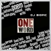 DJ Biopic - One Word