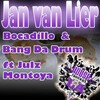 jan van lier、Julz Montoya - Bang Tha Drum (JvLs Funky Fresh Remix)