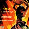 Ernest Ansermet、Marina de Gabarain、法雅、Orchestre de la Suisse Romande - Introducción, Con Los Gitanos, Canción Del Amor Dolido, El Retorno, Danza Del Terror, El Círculo Mágico, A Medianoche, Danza Ritual Del Fuego