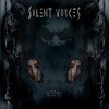 Silent Voices - End Of Day's (Explicit)