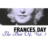 Frances Day - You Have That Extra Something