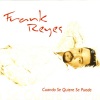 Frank Reyes - Voy A Dejarte De Amar