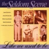 the seldom scene《Grandpa Getcha Guitar》[MP3/LRC]