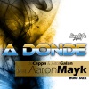 Jo Cappa、Aitor Galan、Aaron Mayk《A Donde (2010 Mix)》[MP3/LRC]