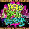 Grandmastaz《Somethin' 4 Da Honeyz》[MP3/LRC]