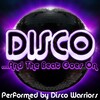 Disco Warriors - And The Beat Goes On