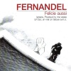 Fernandel - Felicie aussi