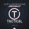 dj pp、Lissat、Voltaxx - Disco Balls (Original Mix)