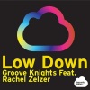 Groove Knights、Rachel Zelzer - Low Down (Miko Jackson's Electrobossa Remix Remix)