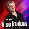 Gabriell - É Só Kuduro