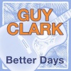 guy clark《Blowin' Like A Bandit (LP版)》[MP3/LRC]