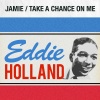 eddie holland - Take a Chance on Me