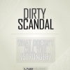 Dirty Scandal - What Doesn't Kill You (Stronger Super Nani Remix)